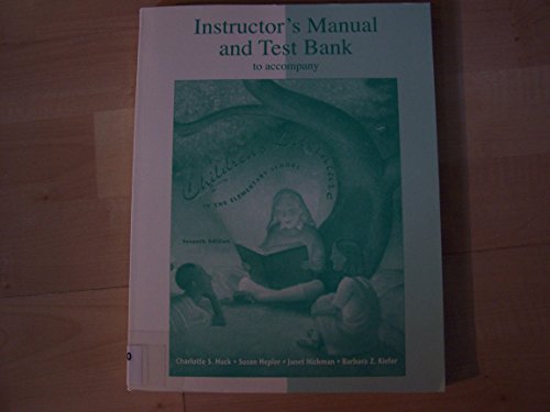 Imagen de archivo de Instructor's Manual and Test Bank to Accompany Children's Literature in the Elementary School a la venta por HPB-Red