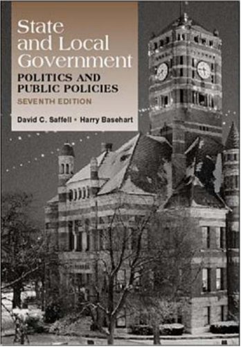 Imagen de archivo de State and Local Government: Politics and Public Policies, 7th Edition a la venta por H&G Antiquarian Books