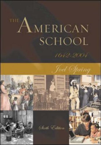 Stock image for The American School: 1642-2000 5th Edition for sale by a2zbooks