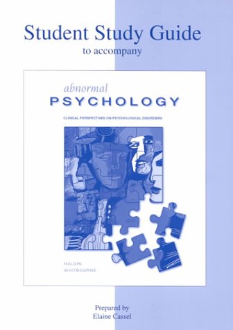 Abnormal Psychology: The Human Experience of Psychological Disorders - Study Guide (9780072323870) by Halgin, Richard P.