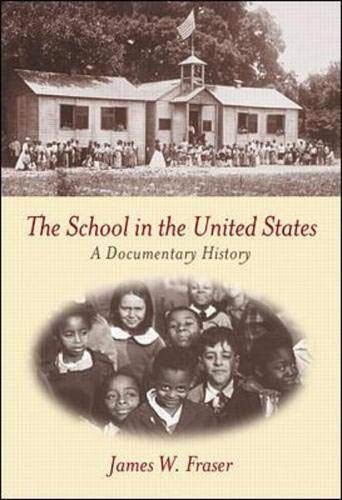 9780072324488: The School in the United States: A Documentary History