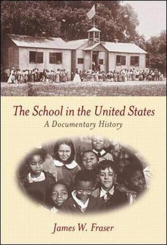 Stock image for The School in the United States: A Documentary History for sale by SecondSale