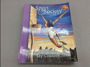 Beispielbild fr SPORT IN SOCIETY: Issues & Controversies. zum Verkauf von WorldofBooks