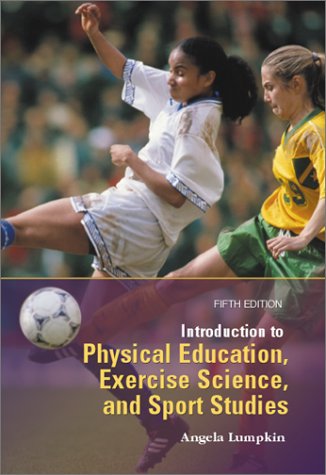 Stock image for Introduction to Physical Education, Exercise Science, and Sport Studies for sale by Solr Books