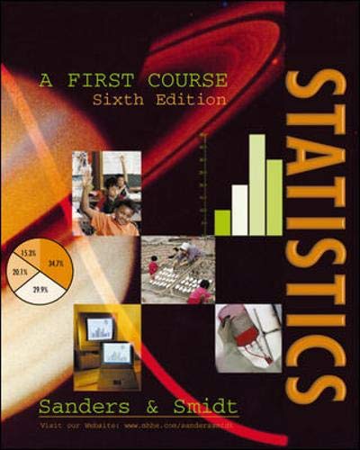 Statistics: A First Course with Data CD-Rom, Sixth Edition (9780072332179) by Sanders,Donald; Smidt,Robert; Smidt, Robert
