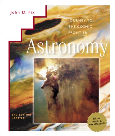 Stock image for Astronomy: Journey to the Cosmic Frontier for sale by HPB-Red