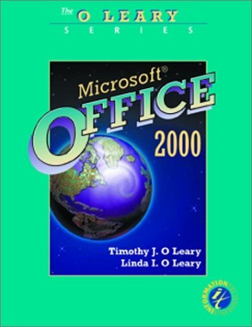 O'Leary Series: Microsoft Office 2000 Brief (9780072337471) by O'Leary, Timothy J; O'Leary, Linda I