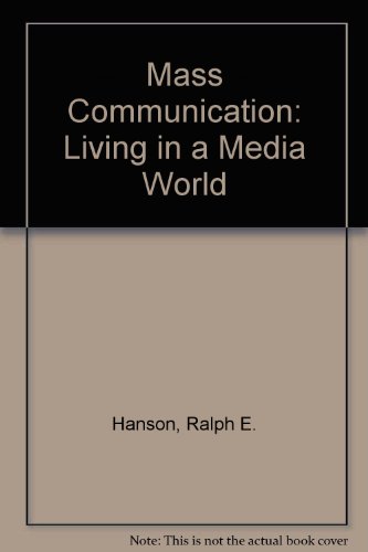 Beispielbild fr Mass Communication: Living in a Media World zum Verkauf von Decluttr