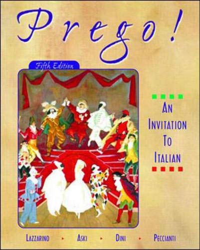 Prego! An Invitation to Italian (Student Edition + Listening Comprehension Audio CD) (9780072342215) by Lazzarino, Graziana; Aski, Janice; Dini, Andrea; Peccianti, Maria Cristina