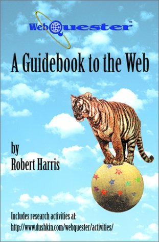 Imagen de archivo de Webquester : A Guidebook to the Web a la venta por Better World Books
