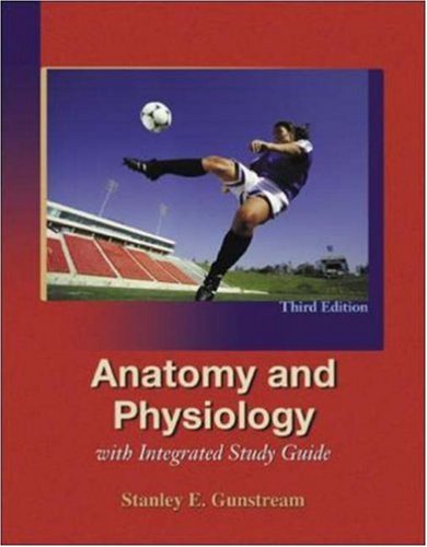 Imagen de archivo de Anatomy and Physiology with Integrated Study Guide a la venta por Better World Books