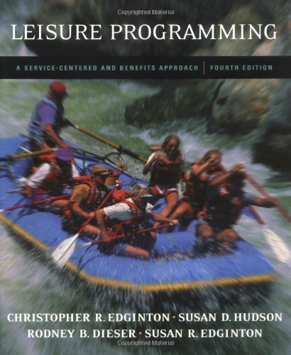 Stock image for Leisure Programming: A Service-Centered and Benefits Approach for sale by HPB-Red