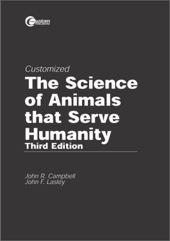 9780072354317: The Science of Animals That Serve Humanity