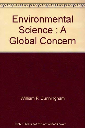 9780072355840: Environmental Science : A Global Concern