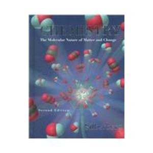 Imagen de archivo de Chemistry: The Molecular Nature of Matter and Change a la venta por Better World Books