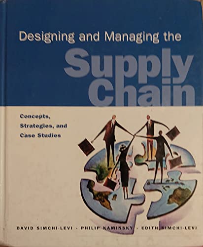 9780072357561: Designing And Managing The Supply Chain. Concepts, Strategies And Case Studies