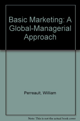 9780072359275: Basic Marketing: A Global-Managerial Approach