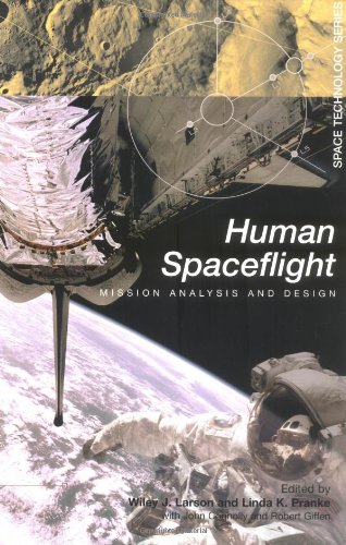 Stock image for Human Space Flight: Mission Analysis and Design for sale by Byrd Books