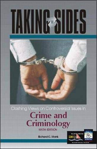 Stock image for Taking Sides: Clashing Views on Controversial Issues in Crime and Criminology for sale by SecondSale