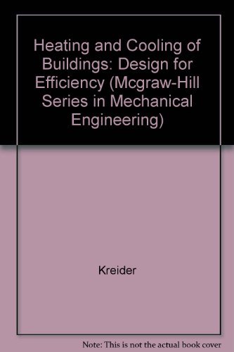 Stock image for Heating and Cooling of Buildings: Design for Efficiency for sale by Ergodebooks