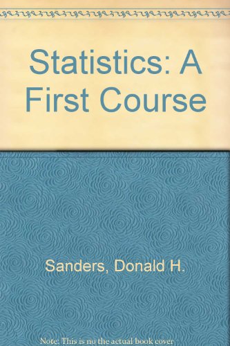 9780072373462: Statistics: A First Course