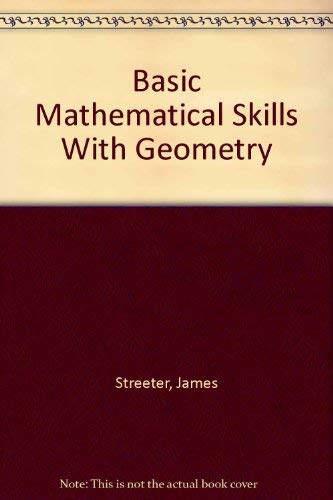 Imagen de archivo de Basic Mathematical Skills With Geometry a la venta por HPB-Red