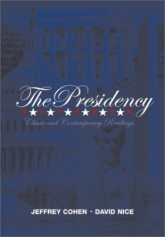 Stock image for The Presidency: Classic & Contemporary Readings for sale by HPB-Red