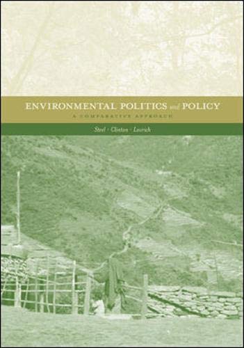 Environmental Politics and Policy (9780072392265) by Steel, Brent; Clinton, Richard; Lovrich, Nicholas