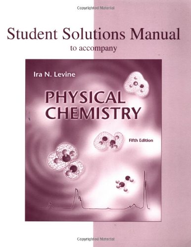 Imagen de archivo de Student Solutions Manual to Accompany Physical Chemistry a la venta por Goodwill Books