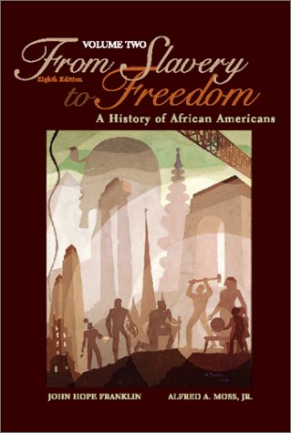 Imagen de archivo de From Slavery Freedom--Volume Two a la venta por SecondSale