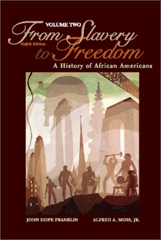 Stock image for From Slavery Freedom--Volume Two for sale by SecondSale