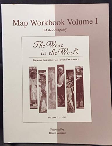 Stock image for The West in the World: To 1715: Map Workbook for sale by Wonder Book