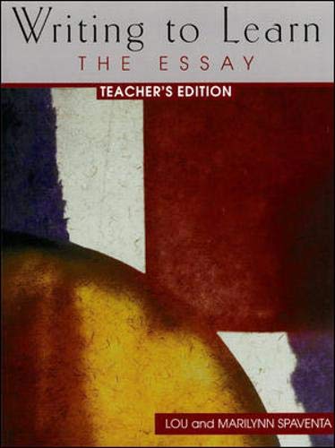 9780072395976: WRITING TO LEARN 4: TEACHER'S EDITION: The Essay