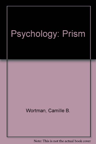 Prism2 CD Rom T/A Wortman (9780072396607) by Wortman, Camille B.; Loftus, Elizabeth F.; Weaver, Charles