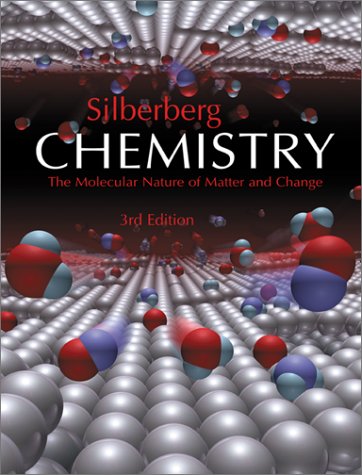 Imagen de archivo de Chemistry: The Molecular Nature of Matter and Change a la venta por ThriftBooks-Atlanta