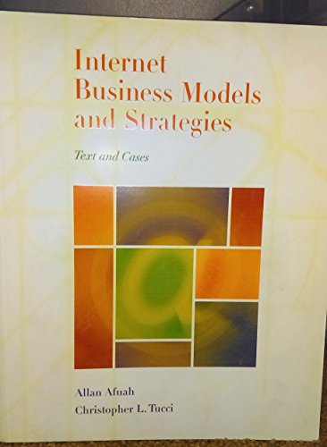 Beispielbild fr Internet Business Models and Strategies : Text and Cases zum Verkauf von Better World Books