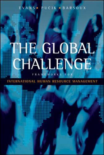 Imagen de archivo de The Global Challenge: Frameworks for International Human Resource Management a la venta por HPB-Red