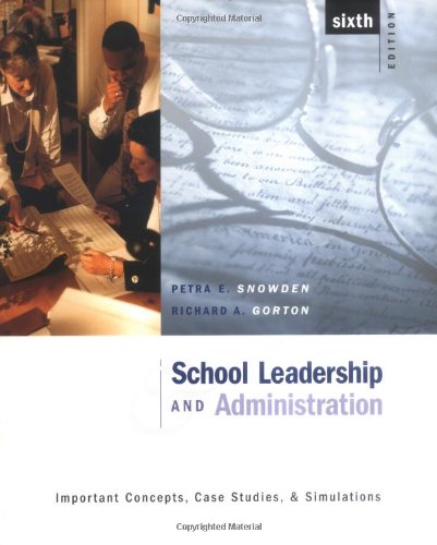 9780072397772: School Leadership and Administration: Important Concepts, Case Studies, and Simulations