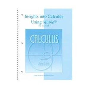 Insights Into Calculus Using Maple (9780072398557) by Smith, Robert T; Minton, Roland B; Smith, Robert; Minton, Roland