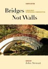 Beispielbild fr Bridges Not Walls: A Book about Interpersonal Communication zum Verkauf von SecondSale