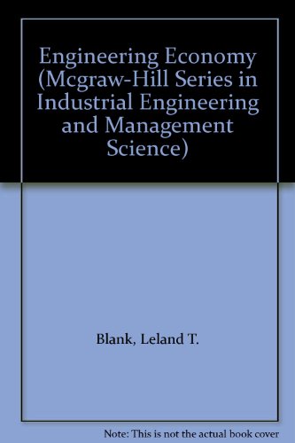 Stock image for Engineering Economy (McGraw-Hill Series in Industrial Engineering and for sale by Hawking Books