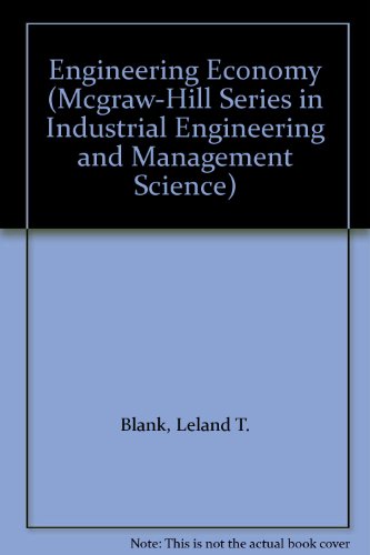 9780072400960: Engineering Economy (McGraw-Hill Series in Industrial Engineering and Management Science)