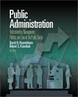 Stock image for Public Administration: Understanding Management, Politics & Law in the Public Sector for sale by SecondSale
