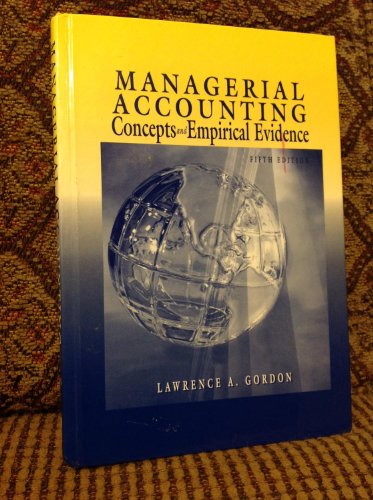 Imagen de archivo de Managerial Accounting: Concepts and Empirical Evidence a la venta por BookHolders