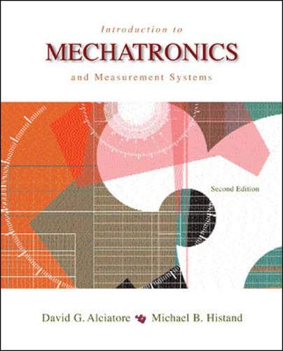 9780072402414: Introduction to Mechatronics & Measurement Systems (McGraw-Hill Series in Mechanical Engineering)