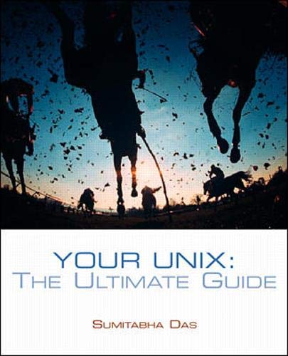 9780072405002: Your UNIX: The Ultimate Guide