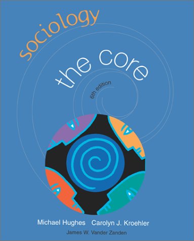Beispielbild fr Sociology: The Core zum Verkauf von Ergodebooks