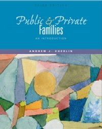 Stock image for Public & Private Families: an Introduction for sale by Top Notch Books