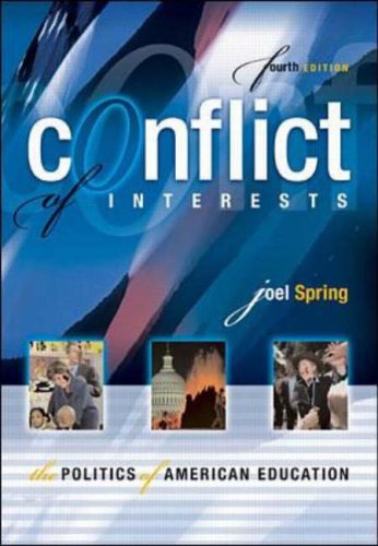 Stock image for Conflict of Interests: The Politics of American Education (Fourth Edition) for sale by gearbooks
