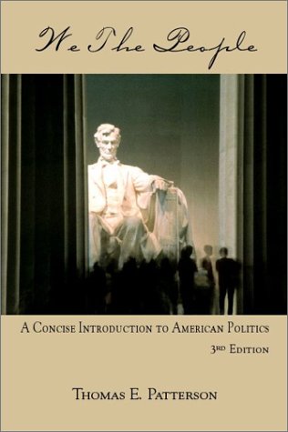 Beispielbild fr We the People: A Concise Introduction to American Politics zum Verkauf von dsmbooks